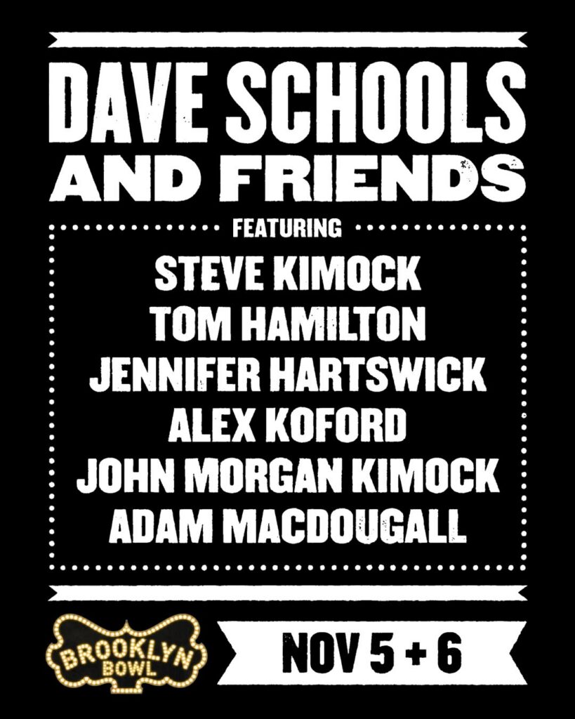Promotional graphic for Dave Schools and Friends November 2026 Brooklyn shows